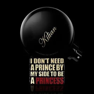 Kilian I Don't Need A Prince By My Side To Be A Princess